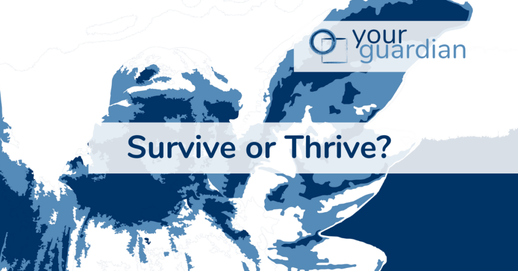 survive to thrive meaning